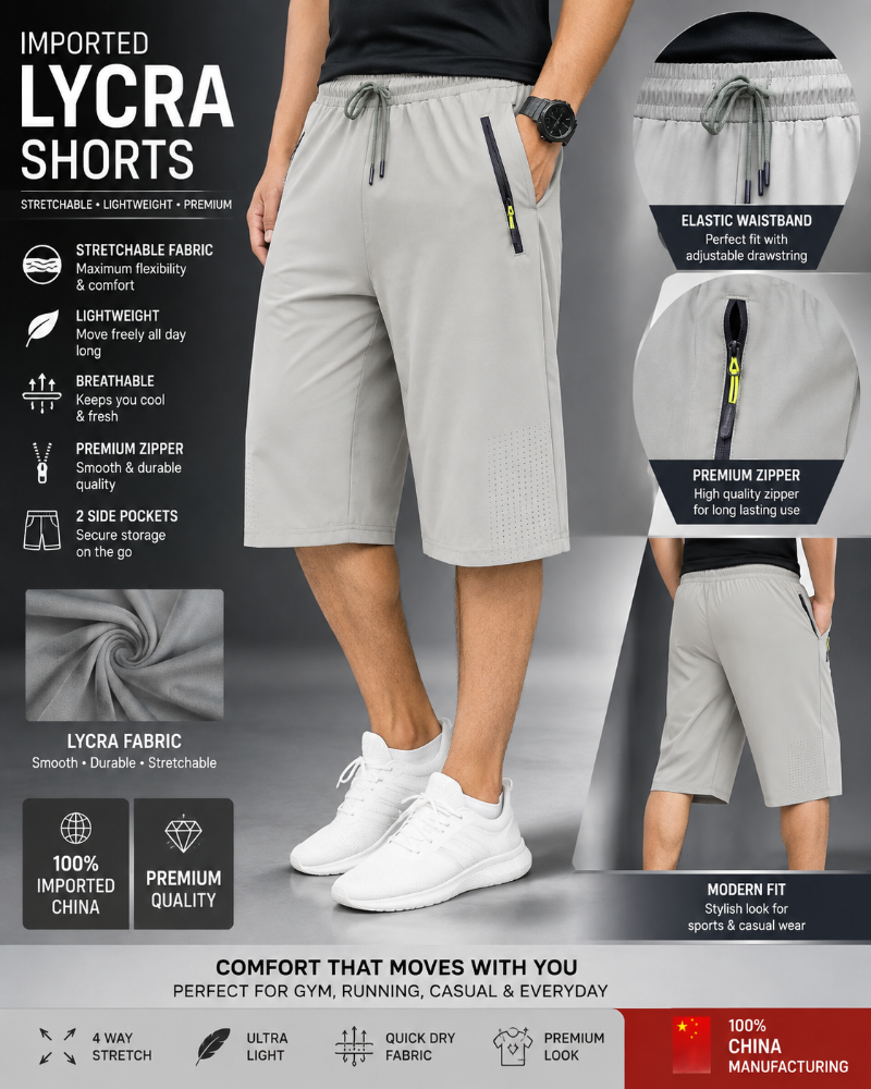 100% China Imported Lycra Shorts.